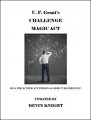 Grant's Challenge Magic Act by Devin Knight & Ulysses Frederick Grant